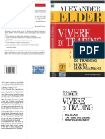 Alexander Elder - Vivere Di Trading - Psicologia, Tattiche Di Trading, Money Management