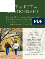 ACT and RFT in Relationships_ Helping Clients Deepen Intimacy and Maintain Healthy Commitments Using Acceptance and Commitment Therapy and Relational Frame Theory ( PDFDrive )