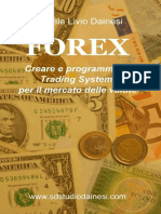 Daniele Livio Dainesi - Forex - Creare e Programmare Trading System Per Il Mercato Delle Valute