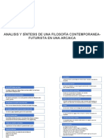 ANALISIS Y SÍNTESIS DE UNA FILOSOFÍA ARCAICA Y OTRA CONTEMPORANEA-FUTURISTA