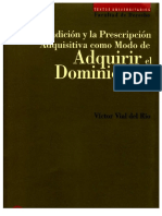 La Tradicion y La Prescripcion Adquisitiva Como Modo de Adquirir El Dominio Victor Vial Del Rio