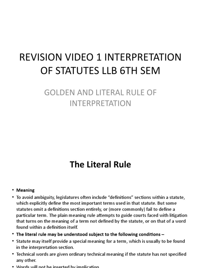 Literal Rule And Golden Rule , Statutory Interpretation: Literal ...