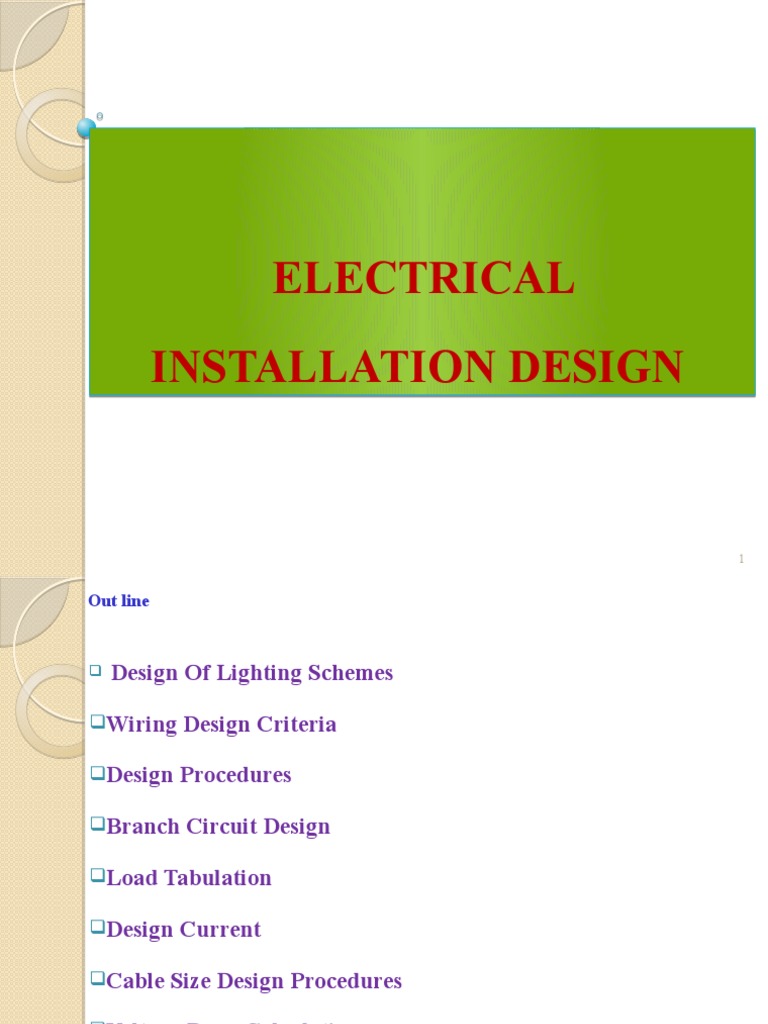 A Comprehensive Guide to Electrical Installation Design Including