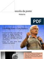 A Escola Da Ponte (Historia)