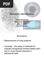 Biometric Identification: Presented To The Minnesota Futurists May 3, 2008 David Keenan