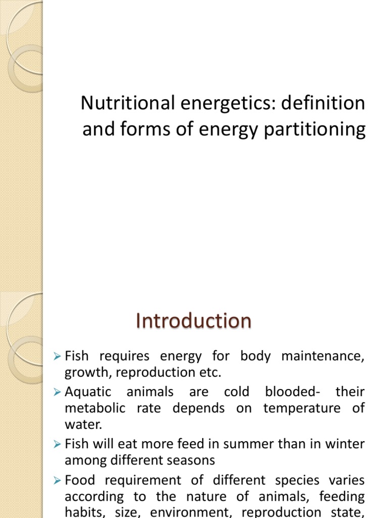Nutritional Energetics Definition and Forms of Energy Partitioning
