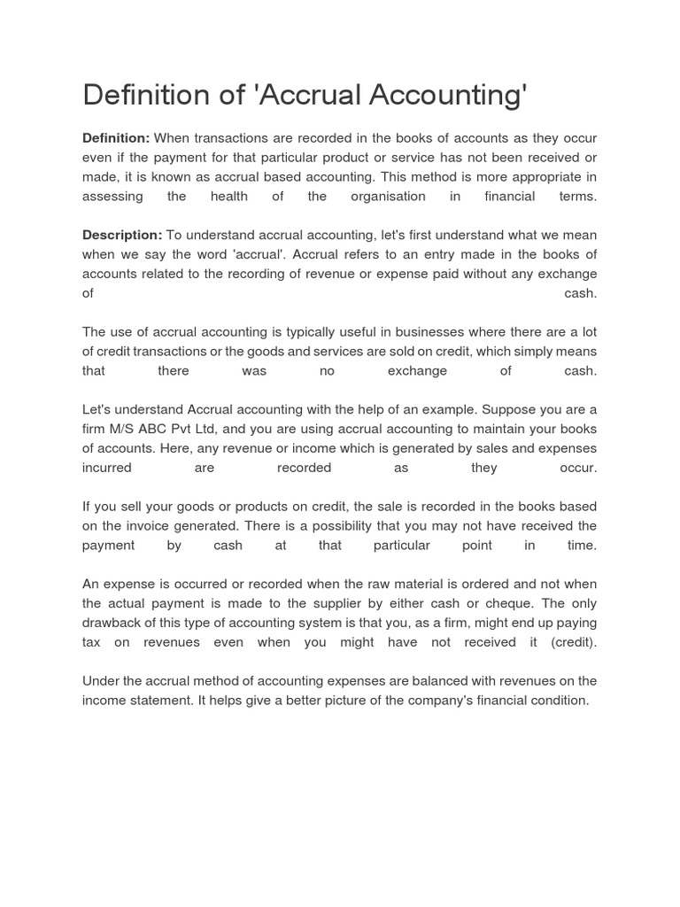 Definition of 'Accrual Accounting' Definition When Transactions Are