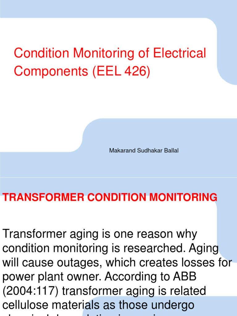 Condition Monitoring Techniques for Power Transformers A Comprehensive