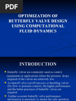 Optimization of Butterfly Valve Design Using Computational Fluid Dynamics