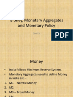 Money, Monetary Aggregates and Monetary Policy