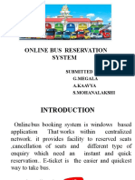 Online Bus Reservation System: Submitted By: G.Megala A.Kaavya S.Mohanalakshi