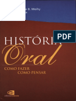 História Oral Como Fazer, Como Pensar by Fabíola Holanda, José Carlos Sebe Bom Meihy (Z-lib.org)