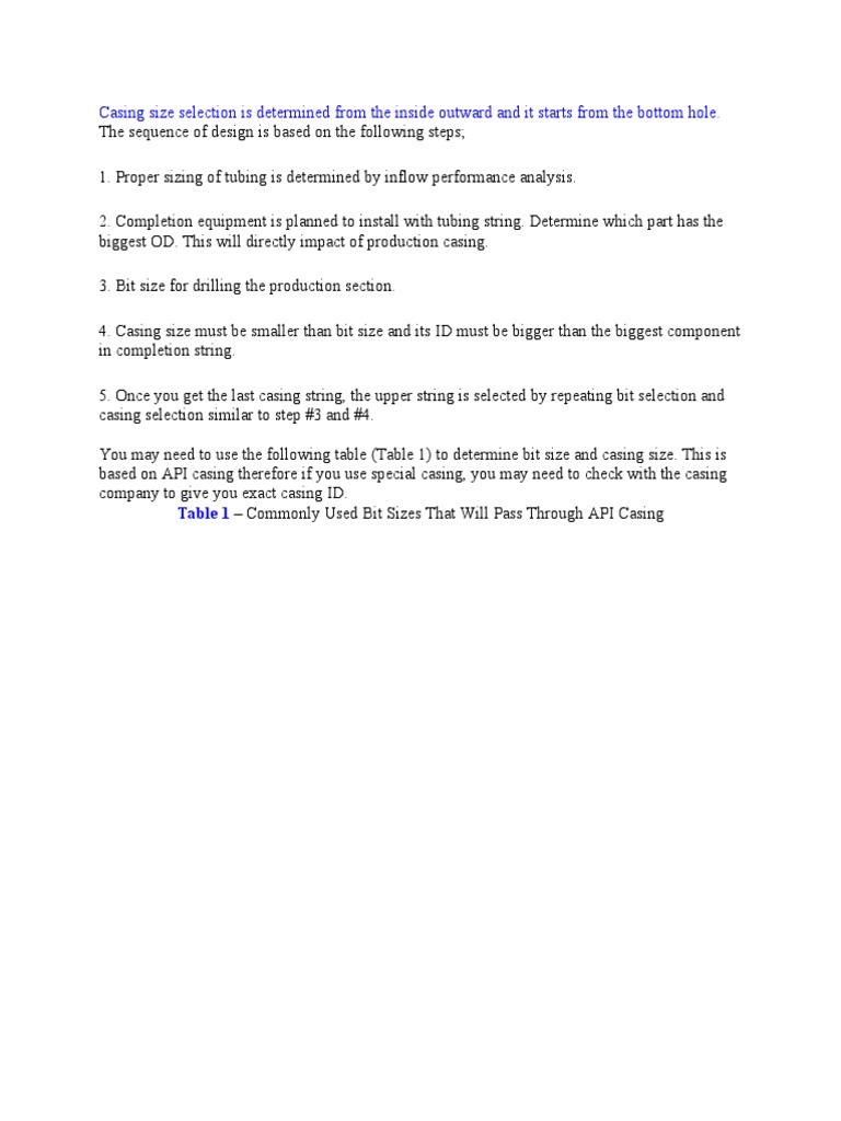 Casing Size Selection Is Determined From The Inside Outward and It