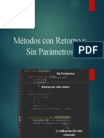 Métodos con Retorno y Sin Parámetros