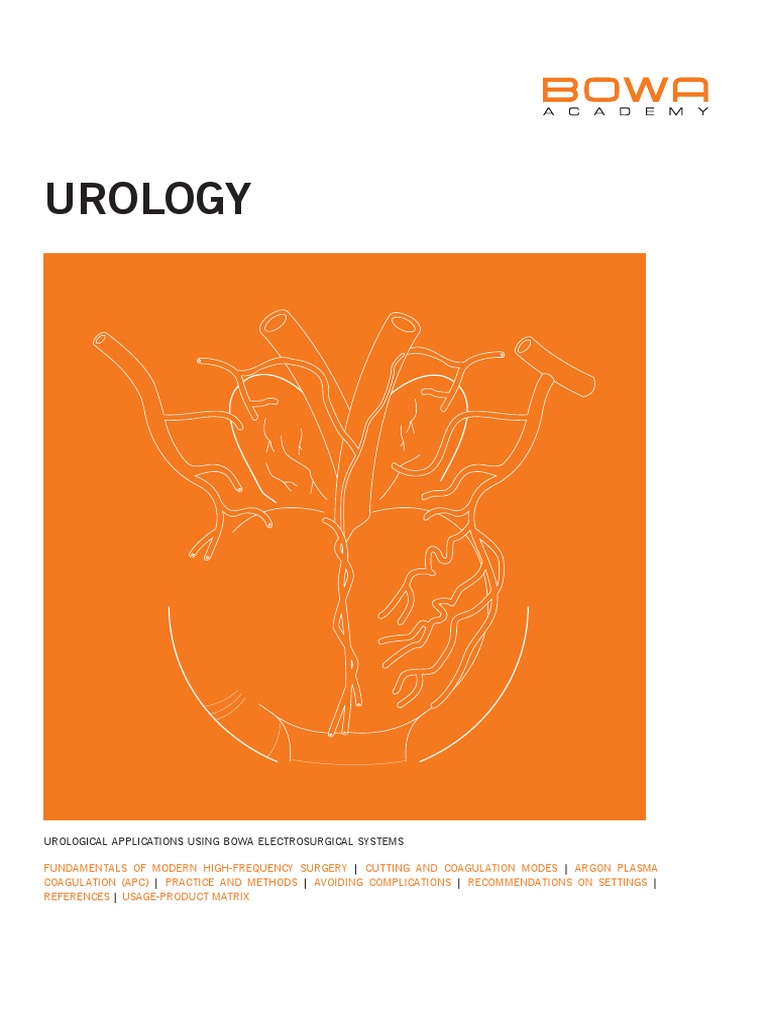 Urology Urological Applications Using Bowa Electrosurgical Systems