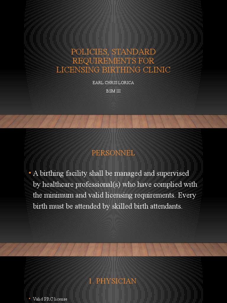 Policies, Standard Requirements For Licensing Birthing Clinic PDF