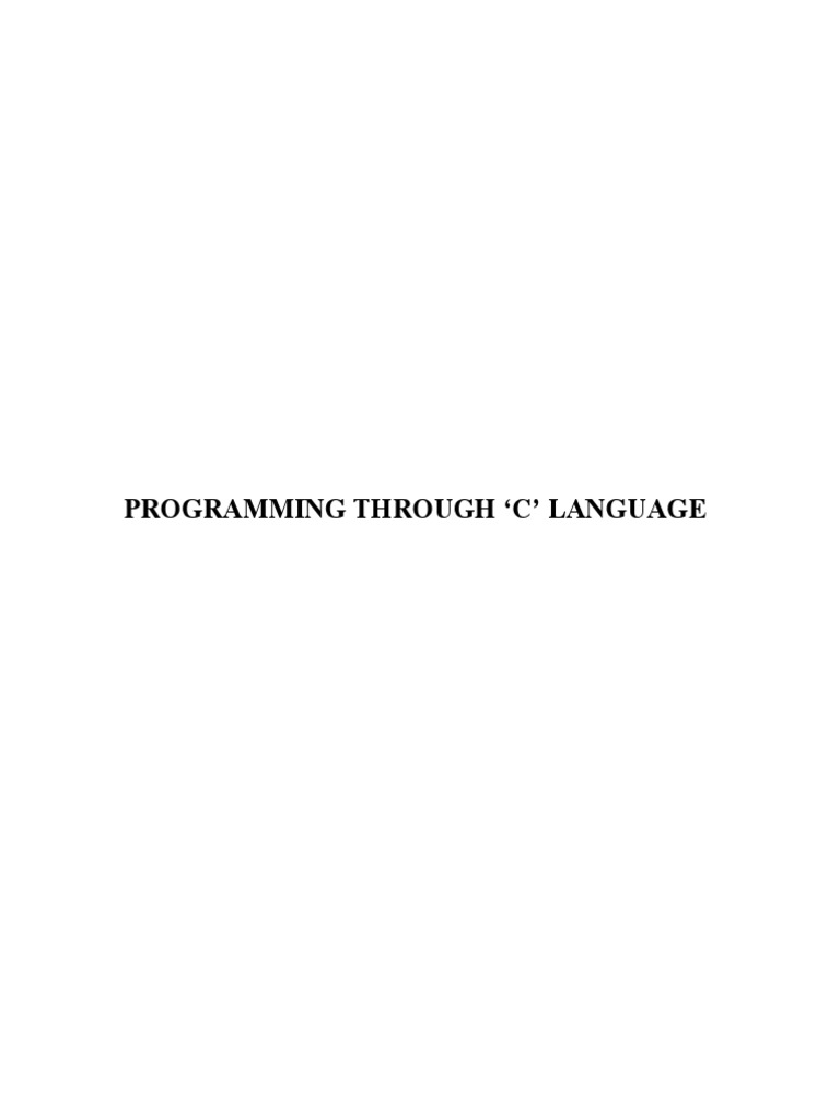Programming Through 'C' Language | PDF