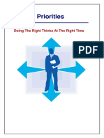 Setting Priorities: Doing The Right Thinks at The Right Time