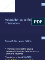 Adaptation As A Means of Translation