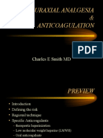 Neuraxial Analgesia & Anticoagulation: Charles E Smith MD