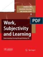 2007 Tara Fenwick Work, Subjectivity and Learning Understanding Learning Through Working Life by Tara Fenwick, Margaret Somerville