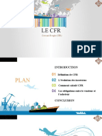 Le CFR: Cost and Freight (CFR)