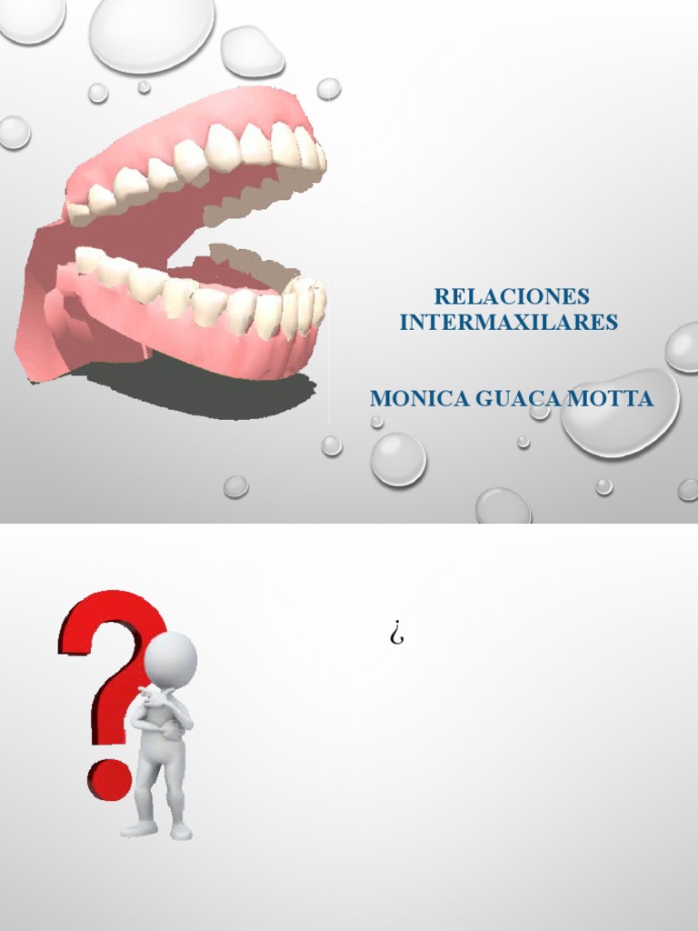 Relaciones Intermaxilares | PDF | Anatomia dental | Boca