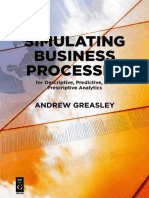 Andrew Greasley - Simulating Business Processes For Descriptive, Predictive, and Prescriptive Analytics-DeGruyter Boston (2019)