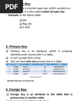 Candidate Key Is A Minimal Super Key, Which Contains No Extra Attributes. It Is Also Called Subset of Super Key. Sid Reg - No E-Mail