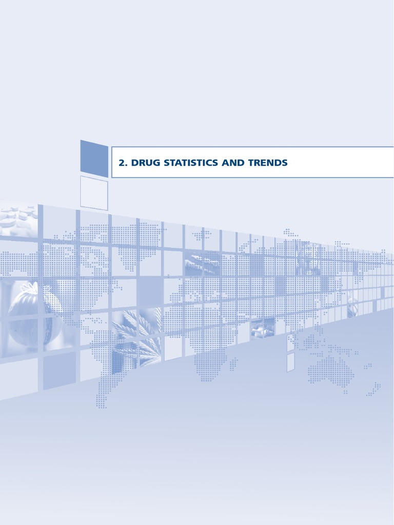 Global Drug Use Trends and Statistics | PDF | Substance Abuse | Mental ...
