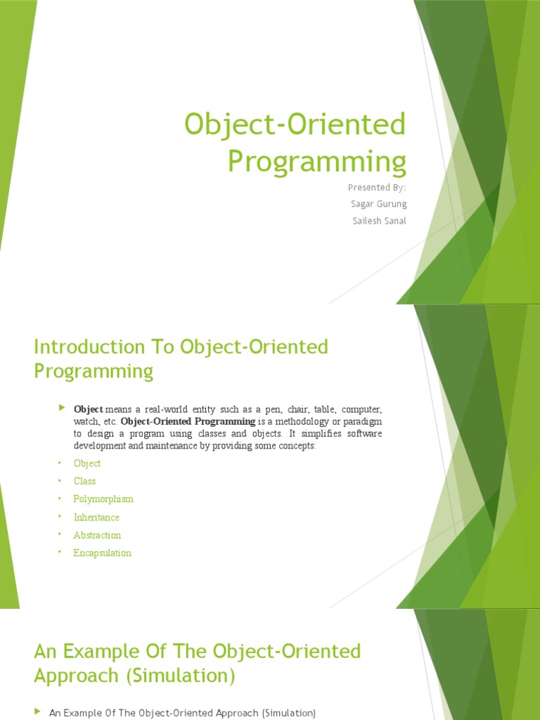 Object-Oriented Programming: Presented By: Sagar Gurung Sailesh Sanal ...