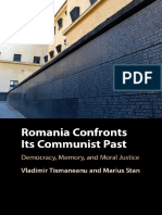 Vladimir Tismaneanu, Marius Stan - Romania Confronts Its Communist Past - Democracy, Memory, and Moral Justice-Cambridge University Press (2018)