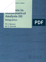 Problems in Mathematical Analysis 3. Integration by W. J. Kaczor, M. T. Nowak, American Mathematical Society