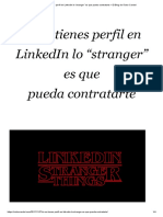 Si No Tienes Perfil en LinkedIn Lo “Stranger” Es Que Pueda Contratarte – El Blog de Víctor Candel