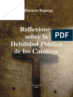 Bojorge Horacio - Reflexiones Sobre La Debilidad Politica de Los Catolicos Qntlc