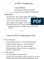 Issues in FPGA Technologies: - Complexity of Logic Element