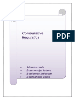 Comparative Linguistics: Mouats Rania Boumendjel Fatima Boularess Ibtissem Boutaghane Asma