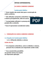 Formação de cadeias carbônicas via condensação aldólica