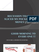 What All Did Recession Ate?