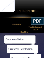 All About Customers: Presented By: Prakshi Chaturvedi Ritesh Khandelwal