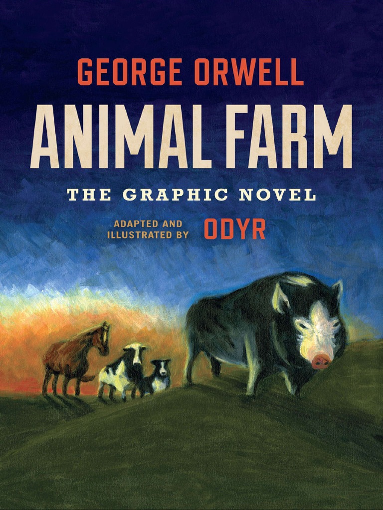Animal Farm - George Orwell - The Graphic Novel by George Orwell | PDF
