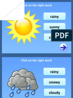 Click On The Right Word: Rainy Rainy Sunny Sunny Cloudy Cloudy