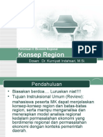 Konsep Region: Dosen: Dr. Kurniyati Indahsari, M.Si. Kurniyati Indahsari, M.Si