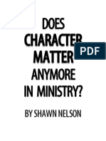 Does Character Matter Anymore in Ministry