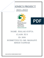 Economics Project 2021-2022: Name: Jhalak Gupta Class: Xi S ID: 3090 Submitted To: Ms. Manasvi Singh Tanwar