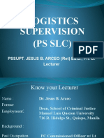 Logistics Supervision (Ps SLC) : Pssupt. Jesus B. Arceo (Ret) Ed.D., Ph. D. Lecturer
