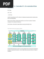 Federated vs. Centeralized vs. De-Centeralized Data Warehouse