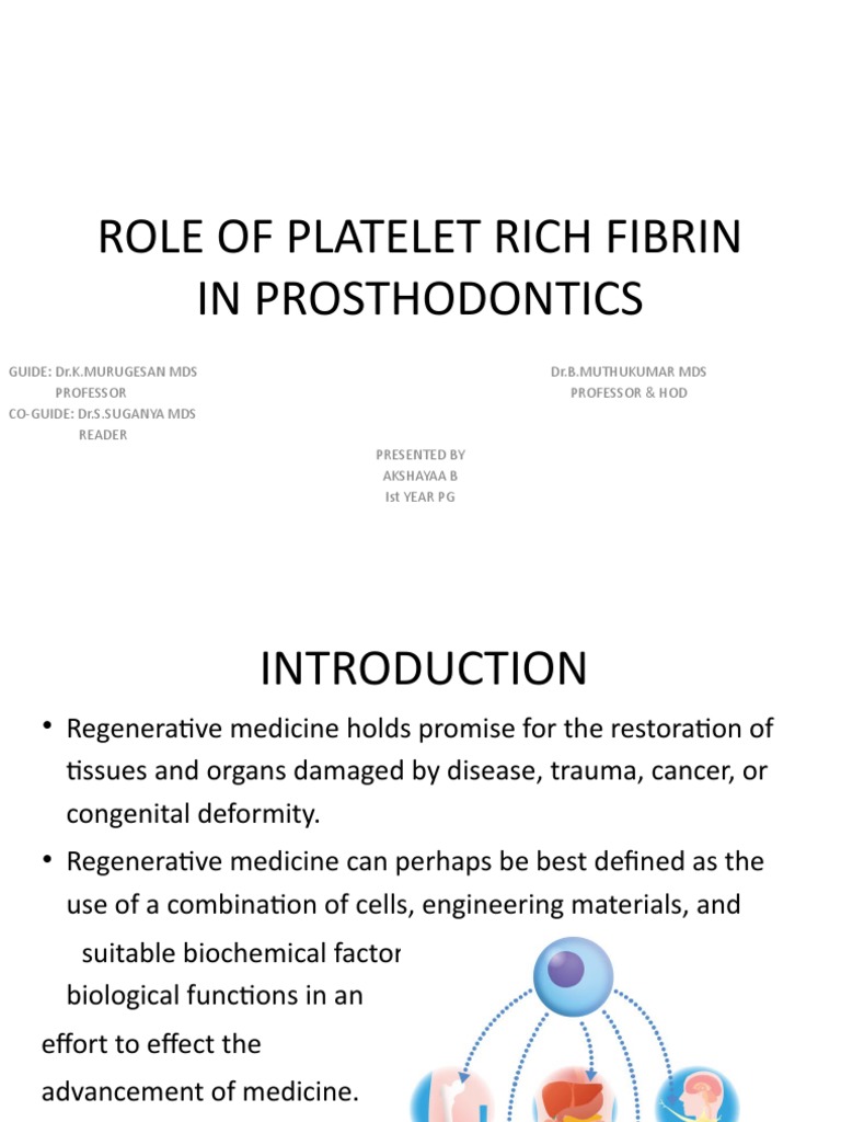 Role of Platelet Rich Fibrin in Prosthodontics | PDF | Platelet | Wound ...