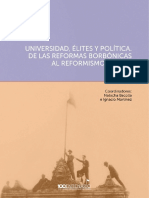 Universidades, Elites y Politica. de Las Reformas Bórbonicas Al Reformismo de 1918