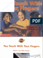 You Touch With Your Fingers